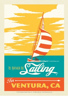 Ventura, CA I'd Rather Be Sailing Postcard