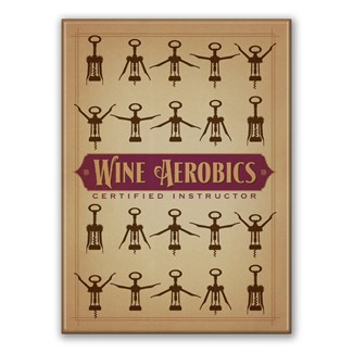 Wine Aerobics Magnet
